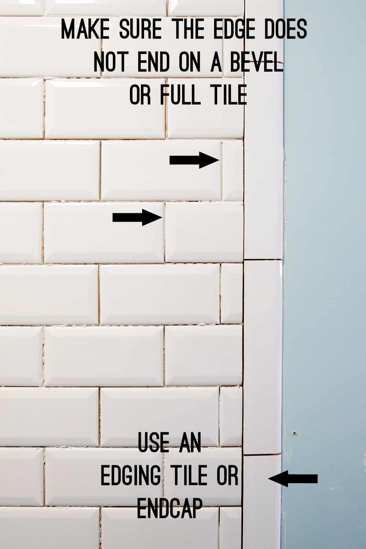White subway tile layout with edging tile endcap.
