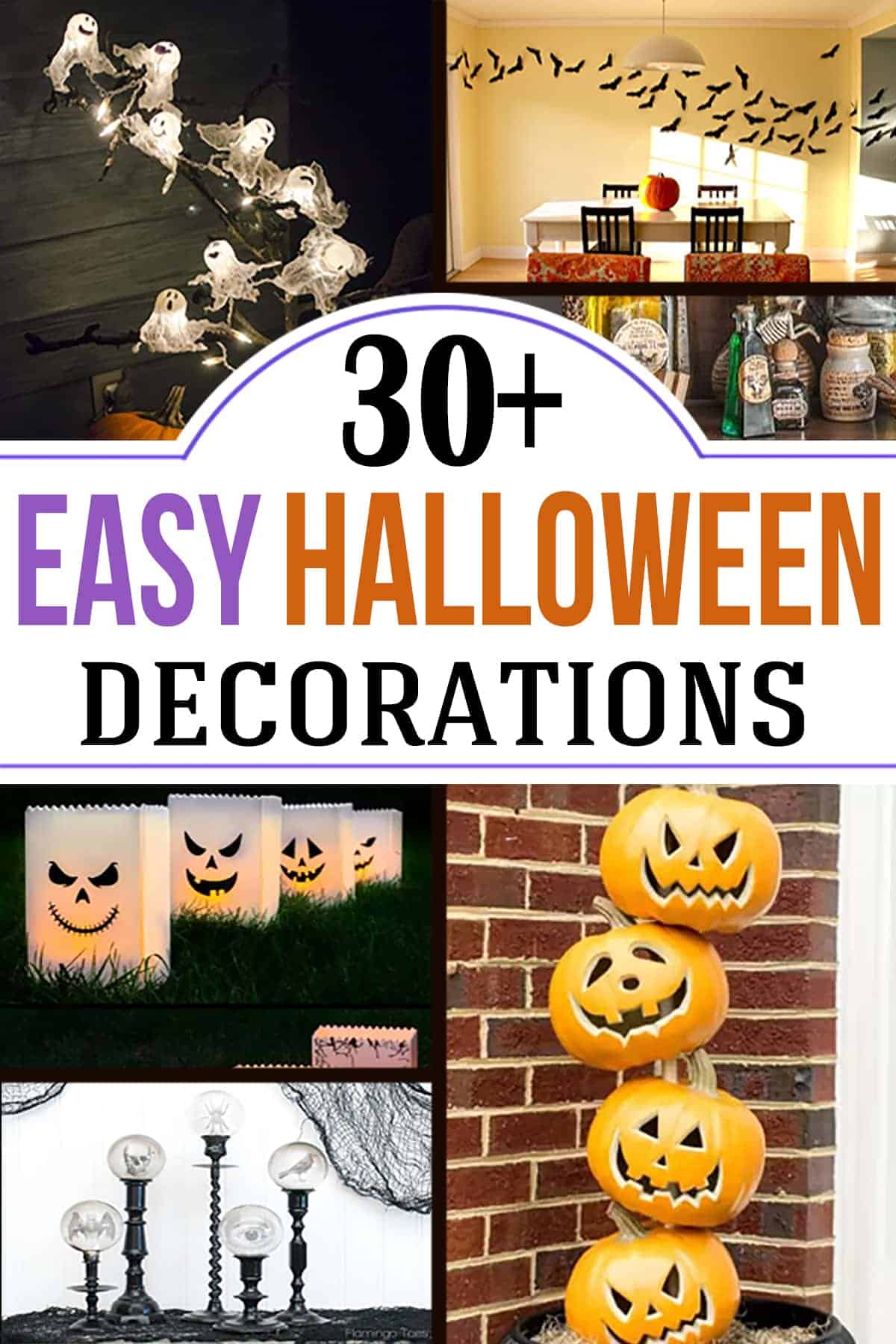 Collage of easy DIY Halloween decorations including ghosts, bats, pumpkins, and lanterns with post title overlay.