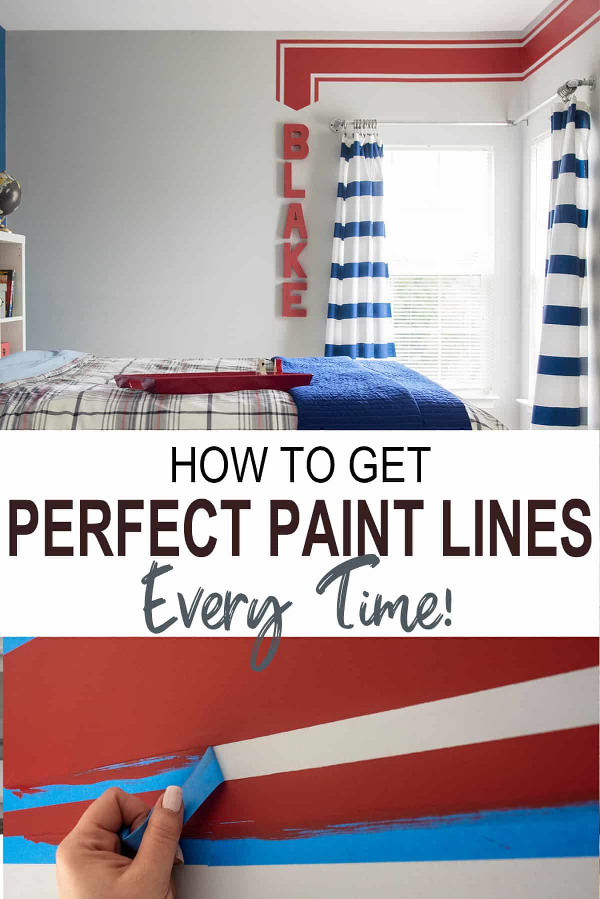 Collage of horizontal striped bedroom with woman painting stripes and title that says how to get perfect paint lines.